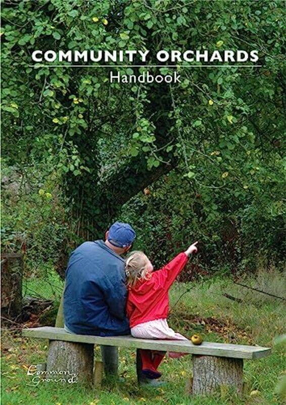 Community Orchards Handbook by Claire BocianDiane ForrestBryony SmithLeckie-Paperback
Community Orchards Handbook by Claire BocianDiane ForrestBryony SmithLeckie-Paperback