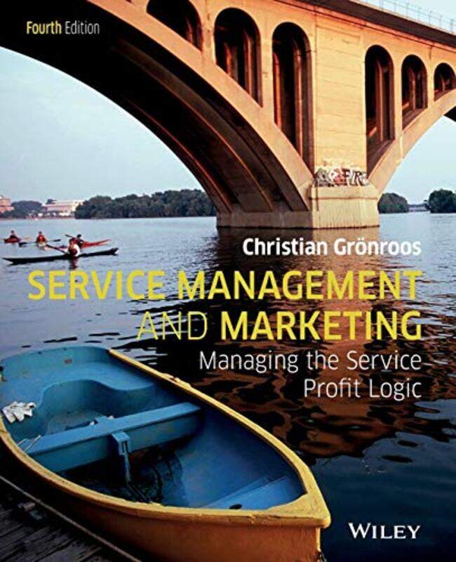 Service Management and Marketing by Christian Swedish School of Economics, Helsinki Gronroos-Paperback
Service Management and Marketing by Christian Swedish School of Economics, Helsinki Gronroos-Paperback