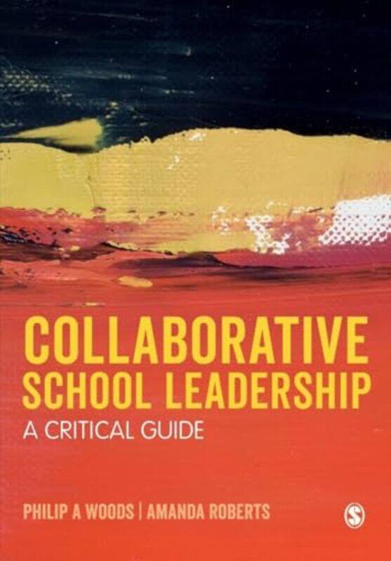 Collaborative School Leadership by William Georgetown University USA Blattner-Paperback
Collaborative School Leadership by William Georgetown University USA Blattner-Paperback