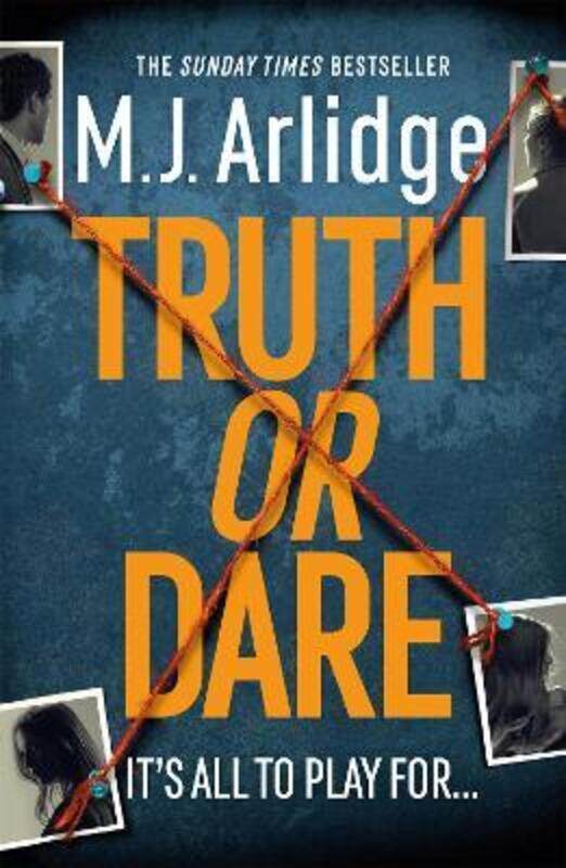 Truth or Dare: A relentless page-turner from the master of the killer thriller.Hardcover,By :Arlidge, M. J.
Truth or Dare: A relentless page-turner from the master of the killer thriller.Hardcover,By :Arlidge, M. J.