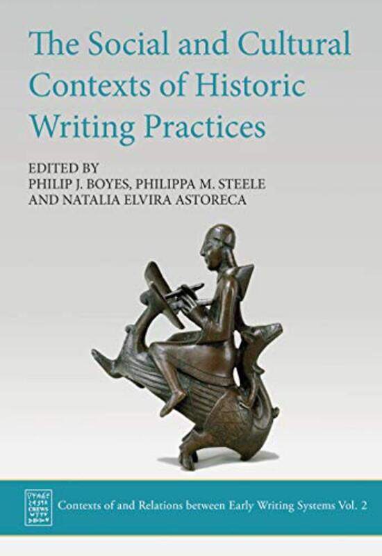The Social and Cultural Contexts of Historic Writing Practices by Philip J BoyesPhilippa M SteeleNatalia Elvira Astoreca-Hardcover
The Social and Cultural Contexts of Historic Writing Practices by Philip J BoyesPhilippa M SteeleNatalia Elvira Astoreca-Hardcover