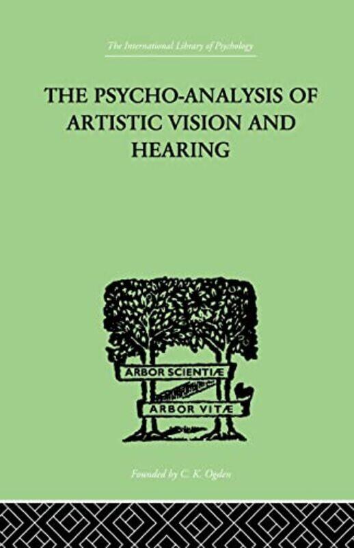 The PsychoAnalysis Of Artistic Vision And Hearing by Anton Ehrenzweig-Paperback
The PsychoAnalysis Of Artistic Vision And Hearing by Anton Ehrenzweig-Paperback