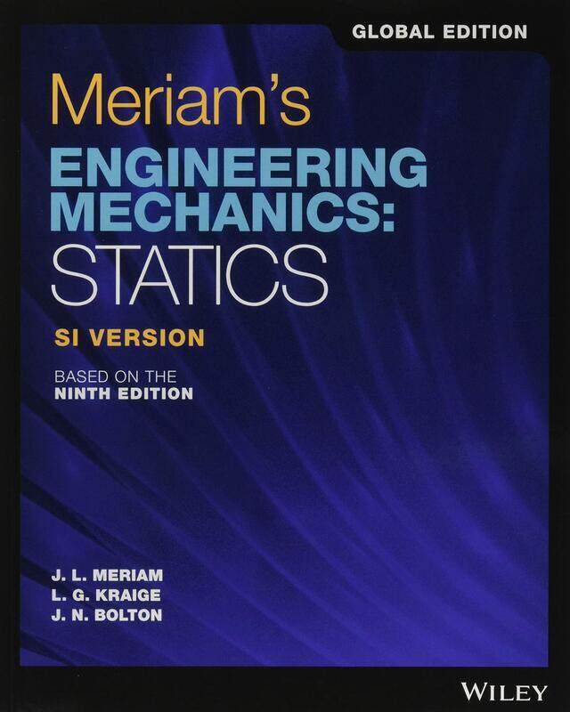 Meriam's Engineering Mechanics: Statics SI Version, Paperback Book, By: James L. Meriam
Meriam's Engineering Mechanics: Statics SI Version, Paperback Book, By: James L. Meriam