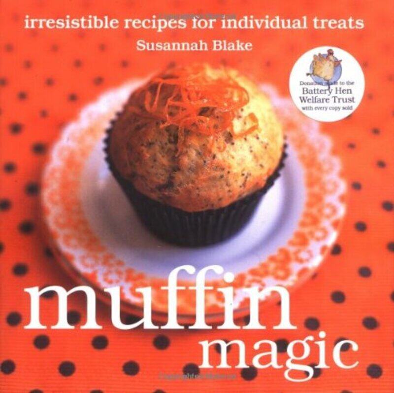 Muffin Magic: Irresistible Recipes for Individual Treats, Hardcover Book, By: Susannah Blake
Muffin Magic: Irresistible Recipes for Individual Treats, Hardcover Book, By: Susannah Blake