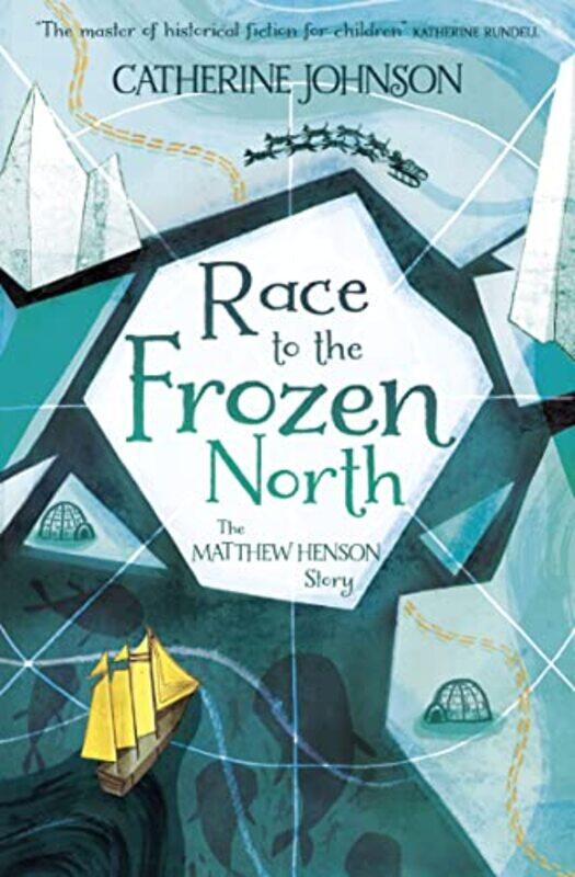 Race to the Frozen North: The Matthew Henson Story,Paperback,by:Johnson, Catherine - Hickey, Katie
Race to the Frozen North: The Matthew Henson Story,Paperback,by:Johnson, Catherine - Hickey, Katie