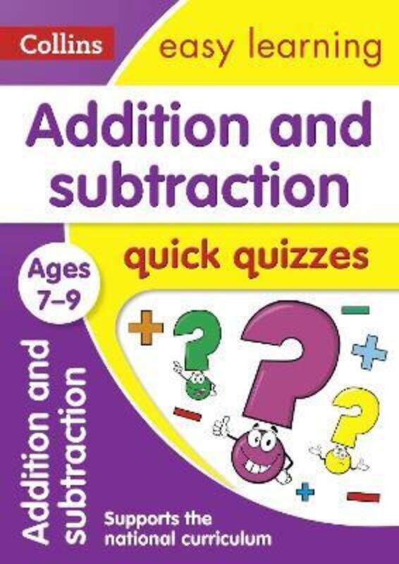 Addition & Subtraction Quick Quizzes Ages 7-9: Ideal for Home Learning (Collins Easy Learning KS2).paperback,By :Collins Easy Learning
Addition & Subtraction Quick Quizzes Ages 7-9: Ideal for Home Learning (Collins Easy Learning KS2).paperback,By :Collins Easy Learning