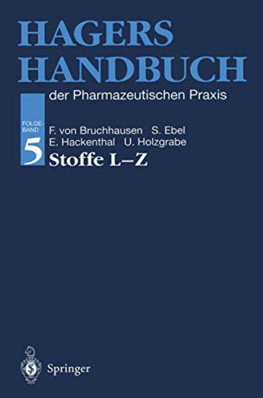 Hagers Handbuch der Pharmazeutischen Praxis by Franz v BruchhausenSiegfried EbelEberhard HackenthalUlrike Holzgrabe-Paperback
Hagers Handbuch der Pharmazeutischen Praxis by Franz v BruchhausenSiegfried EbelEberhard HackenthalUlrike Holzgrabe-Paperback
