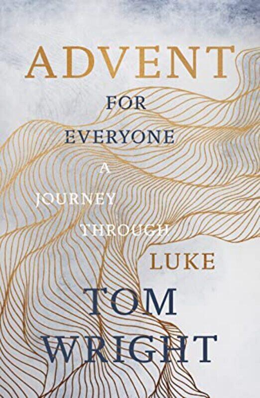 Advent for Everyone 2018 A Journey through Luke by Critical Ethnic Studies Editorial CollectiveNada EliaDavid M HernandezJodi KimShana L RedmondDylan
Advent for Everyone 2018 A Journey through Luke by Critical Ethnic Studies Editorial CollectiveNada EliaDavid M HernandezJodi KimShana L RedmondDylan