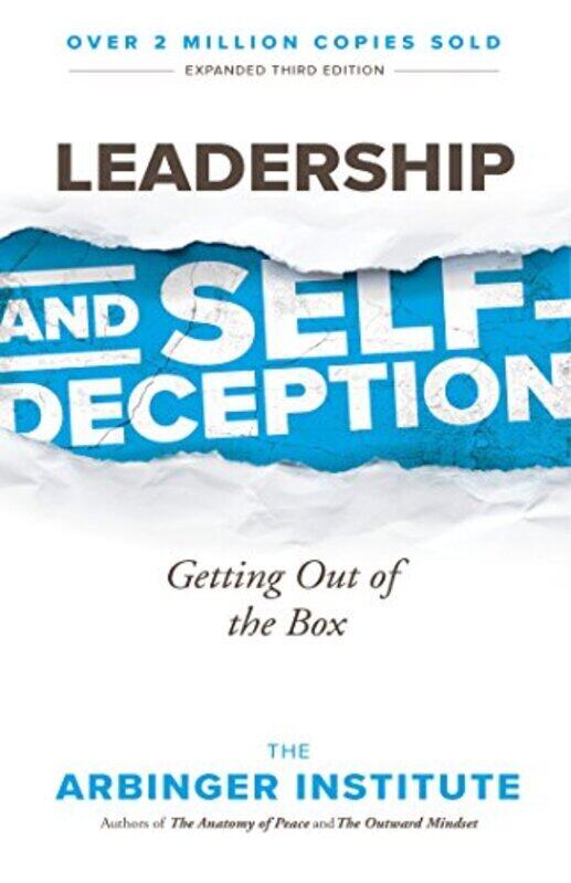 Leadership and Self-Deception: Getting Out of the Box,Paperback,By:Arbinger Institute
Leadership and Self-Deception: Getting Out of the Box,Paperback,By:Arbinger Institute