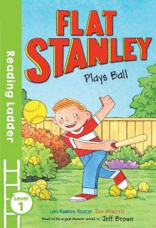 Flat Stanley Plays Ball (Reading Ladder Level 1).paperback,By :Brown, Jeff - Mitchell, Jon
Flat Stanley Plays Ball (Reading Ladder Level 1).paperback,By :Brown, Jeff - Mitchell, Jon