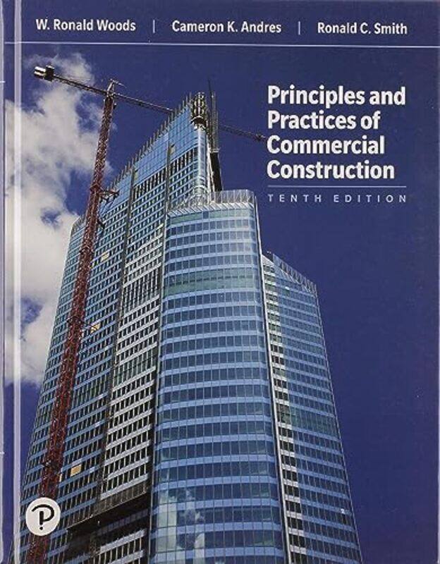 Principles and Practices of Commercial Construction by Martin Fautley-Hardcover
Principles and Practices of Commercial Construction by Martin Fautley-Hardcover