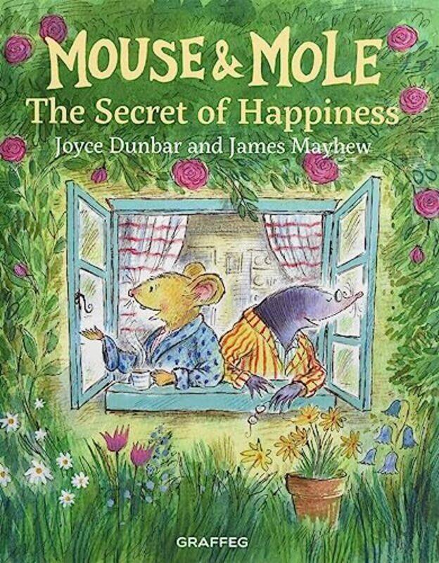 Mouse and Mole The Secret of Happiness by Joyce DunbarJames Mayhew-Hardcover
Mouse and Mole The Secret of Happiness by Joyce DunbarJames Mayhew-Hardcover