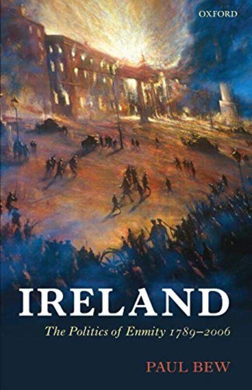 Ireland by Paul Professor of Irish Politics, Queens University, Belfast Bew-Paperback
Ireland by Paul Professor of Irish Politics, Queens University, Belfast Bew-Paperback