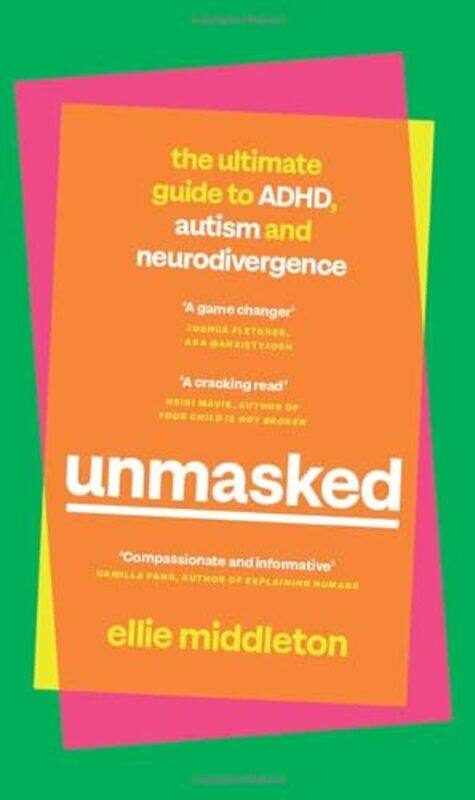 Unmasked The Ultimate Guide To Adhd, Autism And Neurodivergence By Middleton, Ellie - Hardcover
Unmasked The Ultimate Guide To Adhd, Autism And Neurodivergence By Middleton, Ellie - Hardcover