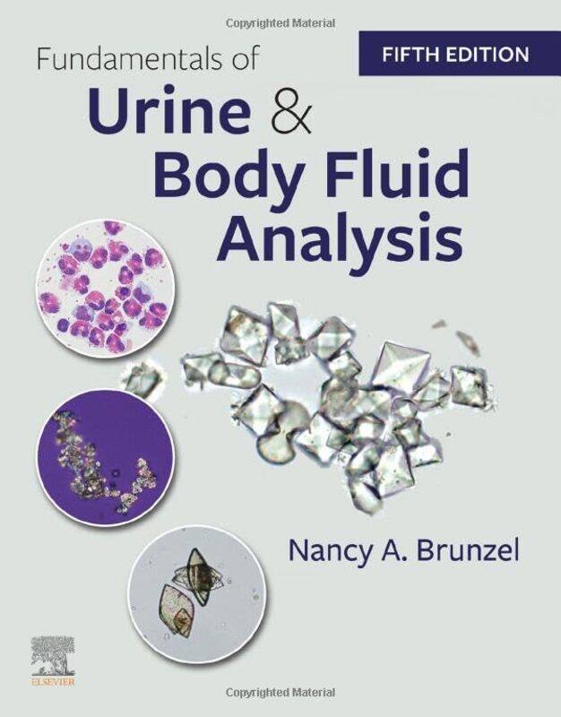 Fundamentals of Urine and Body Fluid Analysis by Nancy A Assistant Professor, University of Minnesota, Minneapolis, Minnesota Brunzel-Paperback
Fundamentals of Urine and Body Fluid Analysis by Nancy A Assistant Professor, University of Minnesota, Minneapolis, Minnesota Brunzel-Paperback