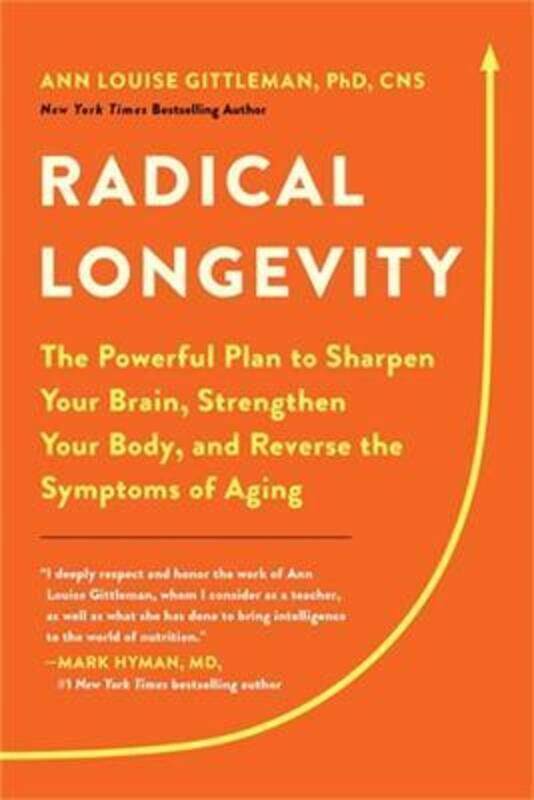 Radical Longevity: The Powerful Plan to Sharpen Your Brain, Strengthen Your Body, and Reverse the Sy.paperback,By :Gittleman, Ann Louise
Radical Longevity: The Powerful Plan to Sharpen Your Brain, Strengthen Your Body, and Reverse the Sy.paperback,By :Gittleman, Ann Louise
