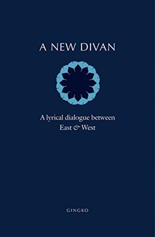 A New Divan - A Lyrical Dialogue Between East And West By Schwepcke, Barbara - Swainson, Bill Hardcover
A New Divan - A Lyrical Dialogue Between East And West By Schwepcke, Barbara - Swainson, Bill Hardcover