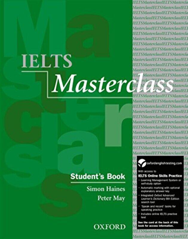 IELTS Masterclass Students Book with Online Skills Practice Pack Preparation for students who req by May Haines Paperback
IELTS Masterclass Students Book with Online Skills Practice Pack Preparation for students who req by May Haines Paperback