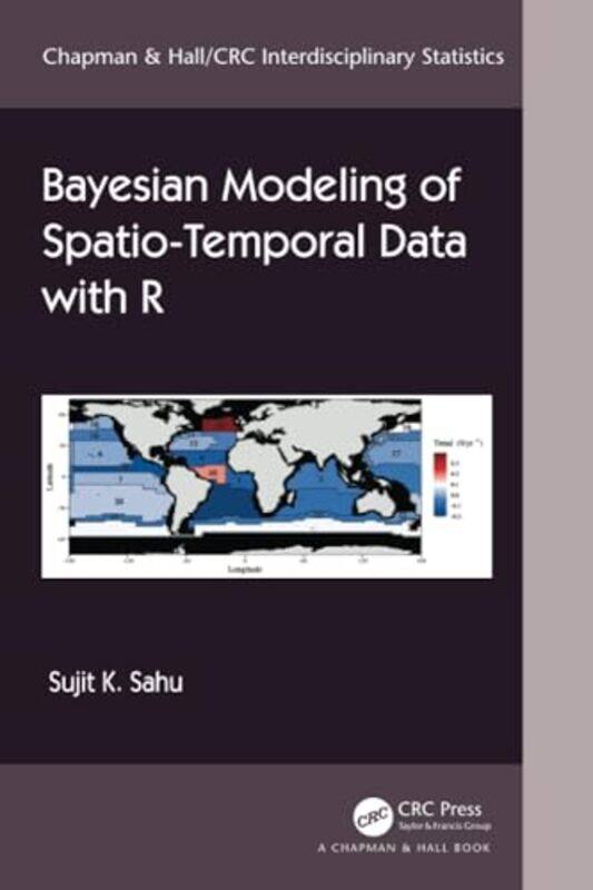 Bayesian Modeling of Spatio-Temporal Data with R by Sujit (University of Southhampton) Sahu -Paperback
Bayesian Modeling of Spatio-Temporal Data with R by Sujit (University of Southhampton) Sahu -Paperback
