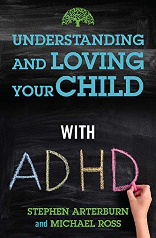 Understanding and Loving Your Child with ADHD by Stephen ArterburnMichael Ross-Paperback
Understanding and Loving Your Child with ADHD by Stephen ArterburnMichael Ross-Paperback