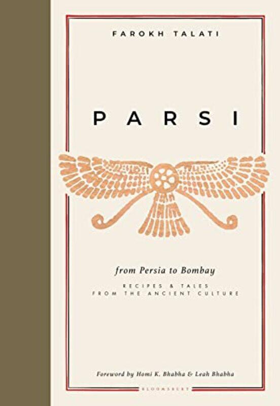 Parsi: From Persia to Bombay: recipes & tales from the ancient culture , Hardcover by Talati, Farokh
Parsi: From Persia to Bombay: recipes & tales from the ancient culture , Hardcover by Talati, Farokh