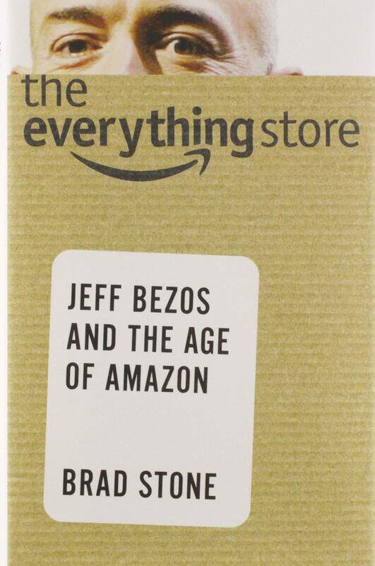 The Everything Store: Jeff Bezos and the Age of Amazon, Hardcover Book, By: Brad Stone
The Everything Store: Jeff Bezos and the Age of Amazon, Hardcover Book, By: Brad Stone