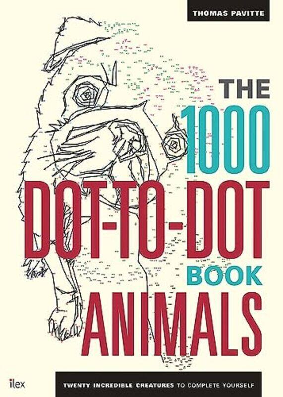 The 1000 Dot-to-Dot Book: Animals: Twenty Incredible Creatures to Complete Yourself , Paperback by Thomas Pavitte
The 1000 Dot-to-Dot Book: Animals: Twenty Incredible Creatures to Complete Yourself , Paperback by Thomas Pavitte