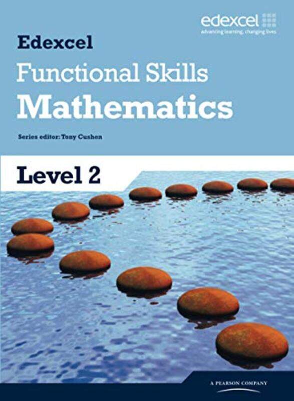 Edexcel Functional Skills Mathematics Level 2 Student Book by Tony Cushen-Paperback
Edexcel Functional Skills Mathematics Level 2 Student Book by Tony Cushen-Paperback