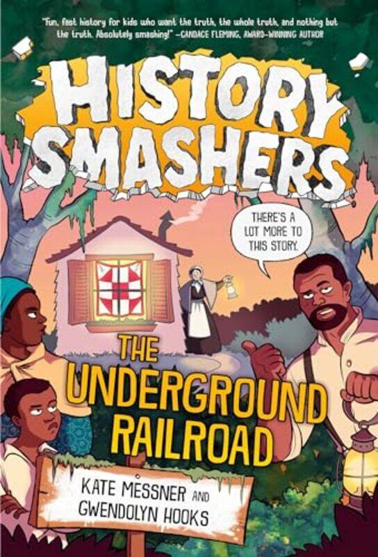 History Smashers The Underground Railroad by Sara WithersXuella Arnold-Paperback
History Smashers The Underground Railroad by Sara WithersXuella Arnold-Paperback
