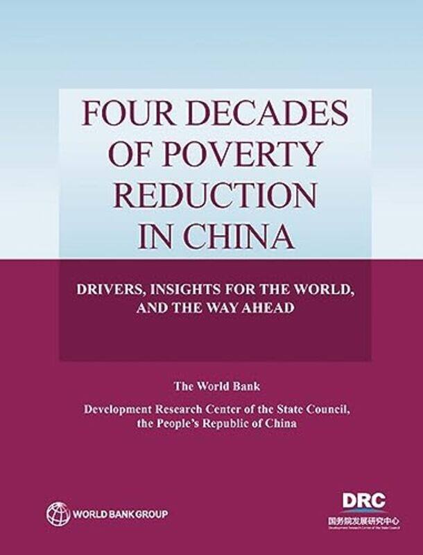 Four Decades of Poverty Reduction in China by Development Research Center of the State Council the Peoples Republic of China-Paperback
Four Decades of Poverty Reduction in China by Development Research Center of the State Council the Peoples Republic of China-Paperback
