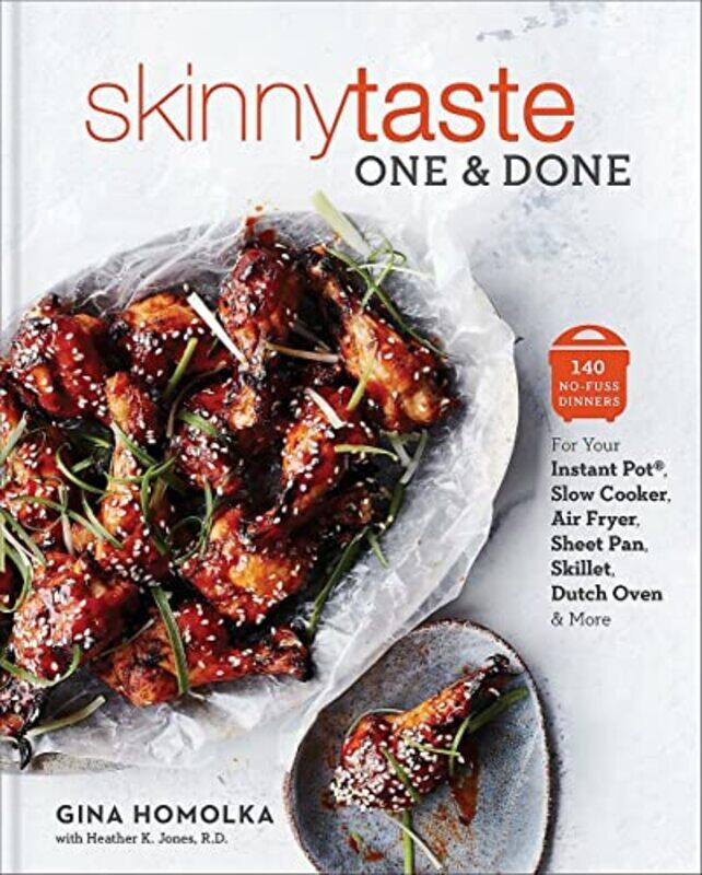 Skinnytaste One and Done: 140 No-Fuss Dinners for Your Instant Pot(r), Slow Cooker, Air Fryer, Sheet , Hardcover by Gina Homolka
Skinnytaste One and Done: 140 No-Fuss Dinners for Your Instant Pot(r), Slow Cooker, Air Fryer, Sheet , Hardcover by Gina Homolka