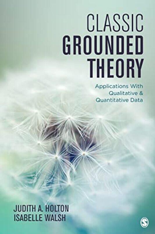 Classic Grounded Theory by Nicola PierceEmma The O'Brien Press Ltd Byrne-Paperback
Classic Grounded Theory by Nicola PierceEmma The O'Brien Press Ltd Byrne-Paperback