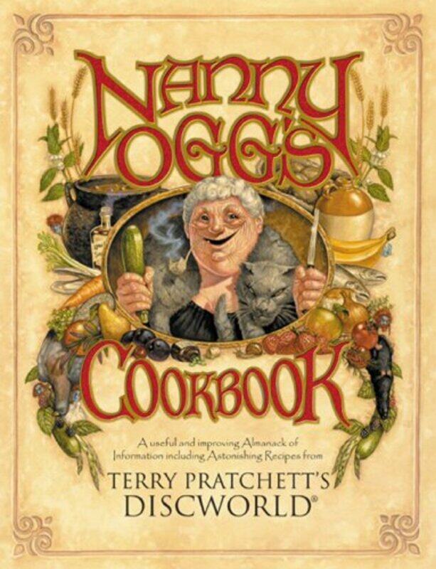 Nanny Oggs Cookbook by Terry PratchettStephen BriggsTina HannanPaul Kidby-Paperback
Nanny Oggs Cookbook by Terry PratchettStephen BriggsTina HannanPaul Kidby-Paperback
