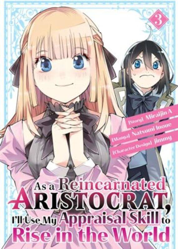 As a Reincarnated Aristocrat Ill Use My Appraisal Skill to Rise in the World 3 manga by Natsumi Inoue-Paperback
As a Reincarnated Aristocrat Ill Use My Appraisal Skill to Rise in the World 3 manga by Natsumi Inoue-Paperback