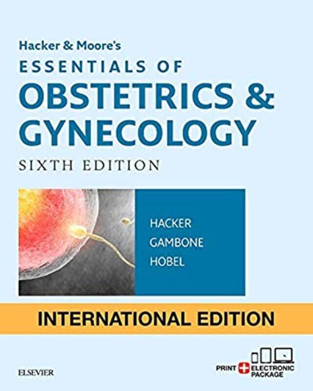 Hacker & Moores Essentials Of Obstetrics And Gynecology International Edition by Hacker, Neville F. (Professor of Gynaecologic Oncology, Conjoint, Uni
Hacker & Moores Essentials Of Obstetrics And Gynecology International Edition by Hacker, Neville F. (Professor of Gynaecologic Oncology, Conjoint, Uni