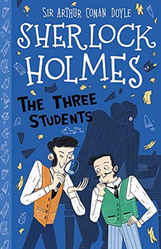 The Three Students Easy Classics by Sir Arthur Conan DoyleStephanie BaudetArianna Bellucci-Paperback
The Three Students Easy Classics by Sir Arthur Conan DoyleStephanie BaudetArianna Bellucci-Paperback