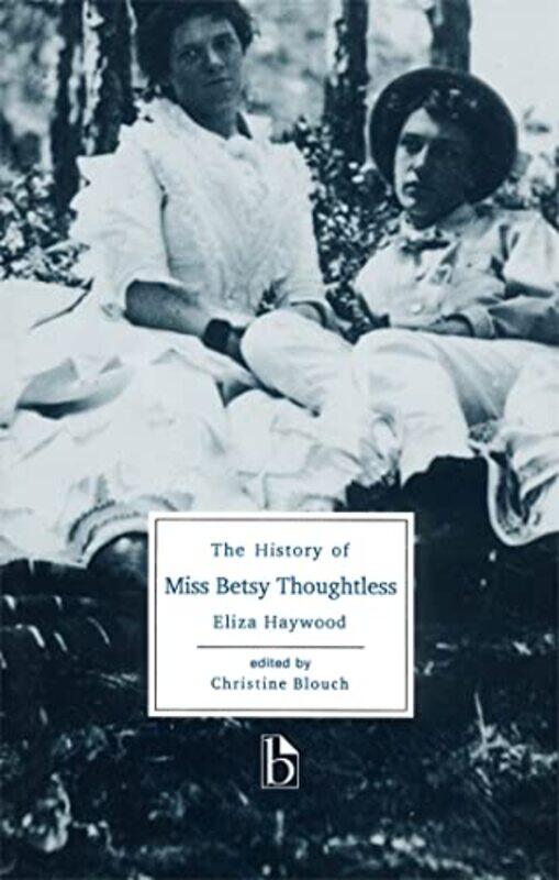 The History of Miss Betsy Thoughtless by Eliza HaywoodChristine Blouch-Paperback
The History of Miss Betsy Thoughtless by Eliza HaywoodChristine Blouch-Paperback