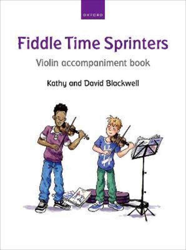 Fiddle Time Sprinters Violin Accompaniment Book,Paperback, By:Blackwell, Kathy - Blackwell, David
Fiddle Time Sprinters Violin Accompaniment Book,Paperback, By:Blackwell, Kathy - Blackwell, David