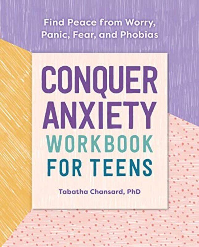 Conquer Anxiety Workbook For Teens Find Peace From Worry Panic Fear And Phobias By Chansard Tabatha - Paperback
Conquer Anxiety Workbook For Teens Find Peace From Worry Panic Fear And Phobias By Chansard Tabatha - Paperback