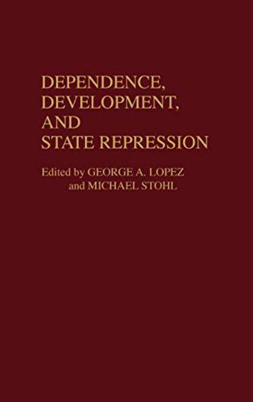 Dependence Development and State Repression by David University of Helsinki Inglis-Hardcover
Dependence Development and State Repression by David University of Helsinki Inglis-Hardcover