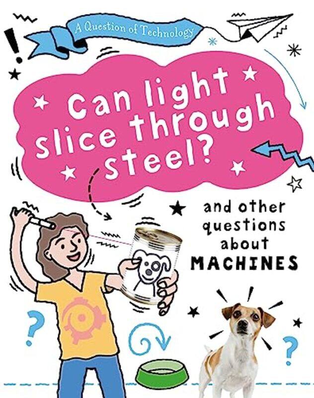 A Question of Technology Can Light Slice Through Steel by Clive Gifford-Paperback
A Question of Technology Can Light Slice Through Steel by Clive Gifford-Paperback