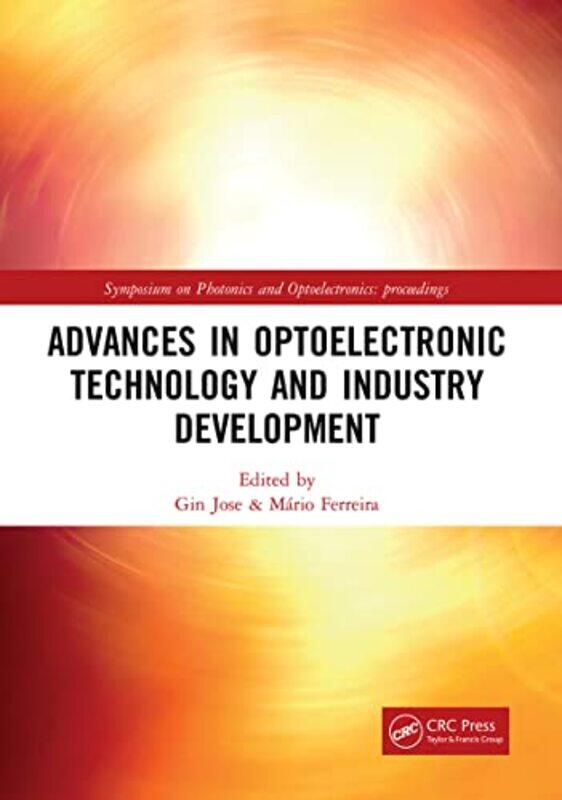 Advances in Optoelectronic Technology and Industry Development by Yisong Professor of Mathematics Professor of Mathematics Courant Institute of Mathem
Advances in Optoelectronic Technology and Industry Development by Yisong Professor of Mathematics Professor of Mathematics Courant Institute of Mathem
