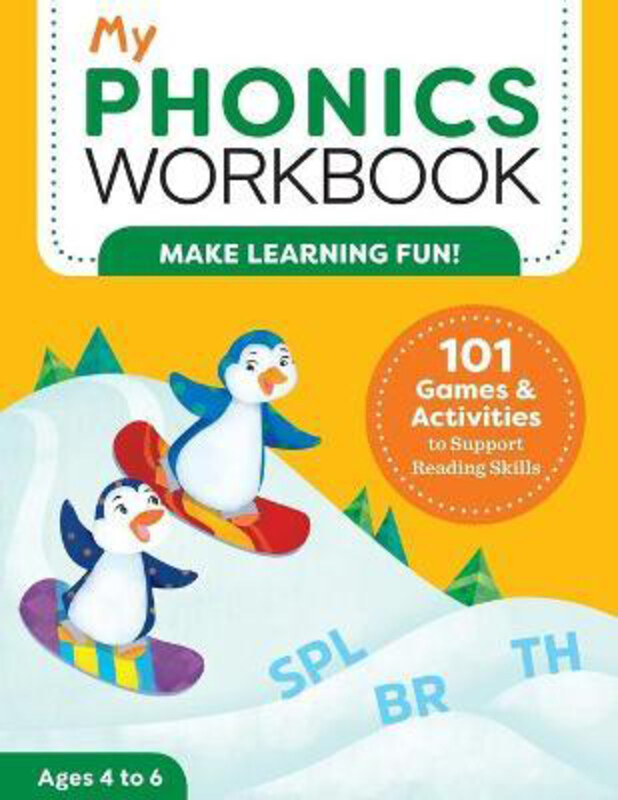 My Phonics Workbook: 101 Games and Activities to Support Reading Skills, Paperback Book, By: Laurin Brainard
My Phonics Workbook: 101 Games and Activities to Support Reading Skills, Paperback Book, By: Laurin Brainard