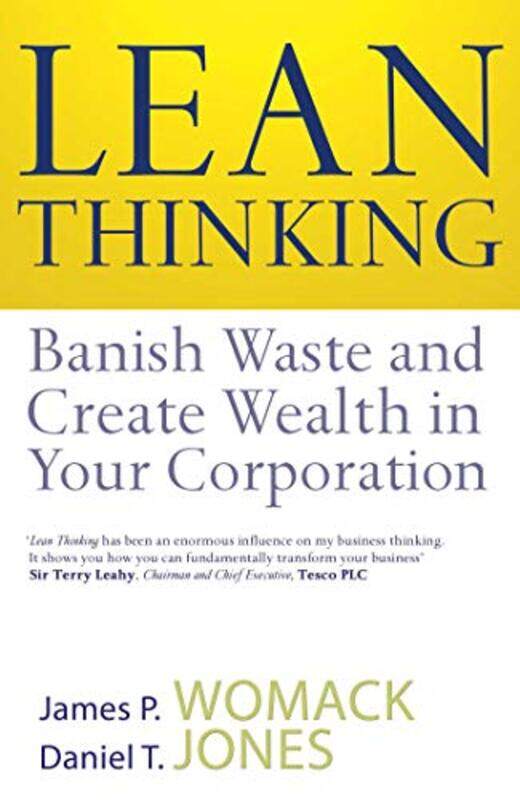 Lean Thinking: Banish Waste and Create Wealth in Your Corporation,Paperback by James P. Womack
Lean Thinking: Banish Waste and Create Wealth in Your Corporation,Paperback by James P. Womack