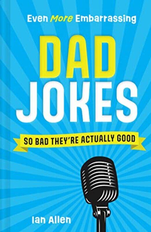 Even More Embarrassing Dad Jokes by The Royal Horticultural Society-Hardcover
Even More Embarrassing Dad Jokes by The Royal Horticultural Society-Hardcover