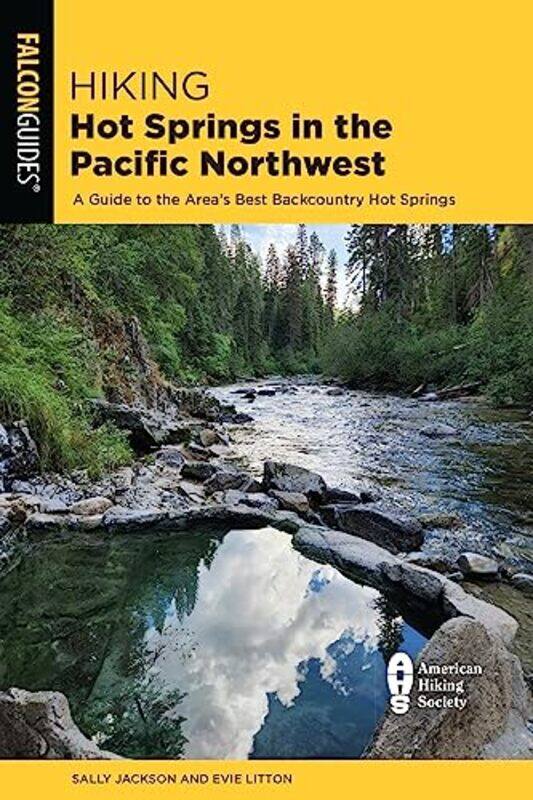 Hiking Hot Springs in the Pacific Northwest by Evie LittonSally Jackson-Paperback
Hiking Hot Springs in the Pacific Northwest by Evie LittonSally Jackson-Paperback