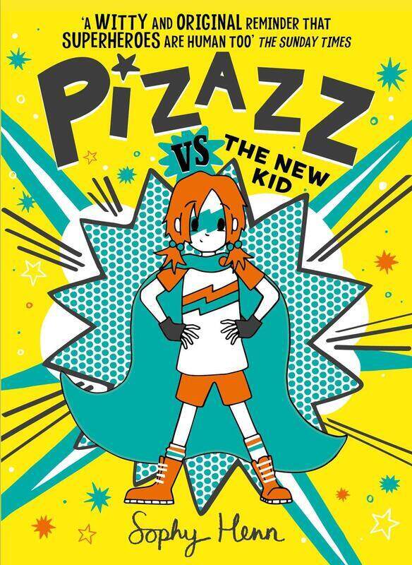 Pizazz Vs the New Kid: The Super Awesome New Superhero Series!, Paperback Book, By: Sophy Henn
Pizazz Vs the New Kid: The Super Awesome New Superhero Series!, Paperback Book, By: Sophy Henn