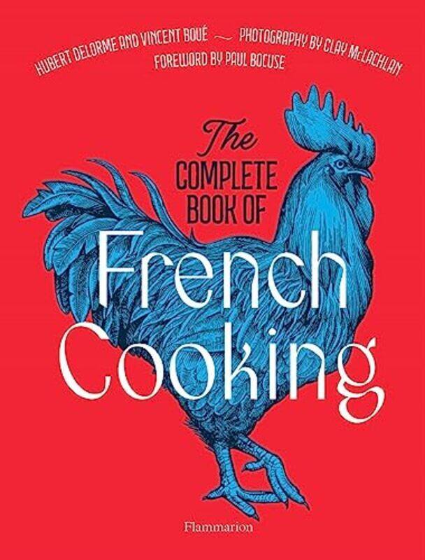 The Complete Book Of French Cooking Classic Recipes And Techniques by Bocuse, Paul - Boue, Vincent - Delorme, Hubert - McLachlan, Clay Hardcover
The Complete Book Of French Cooking Classic Recipes And Techniques by Bocuse, Paul - Boue, Vincent - Delorme, Hubert - McLachlan, Clay Hardcover