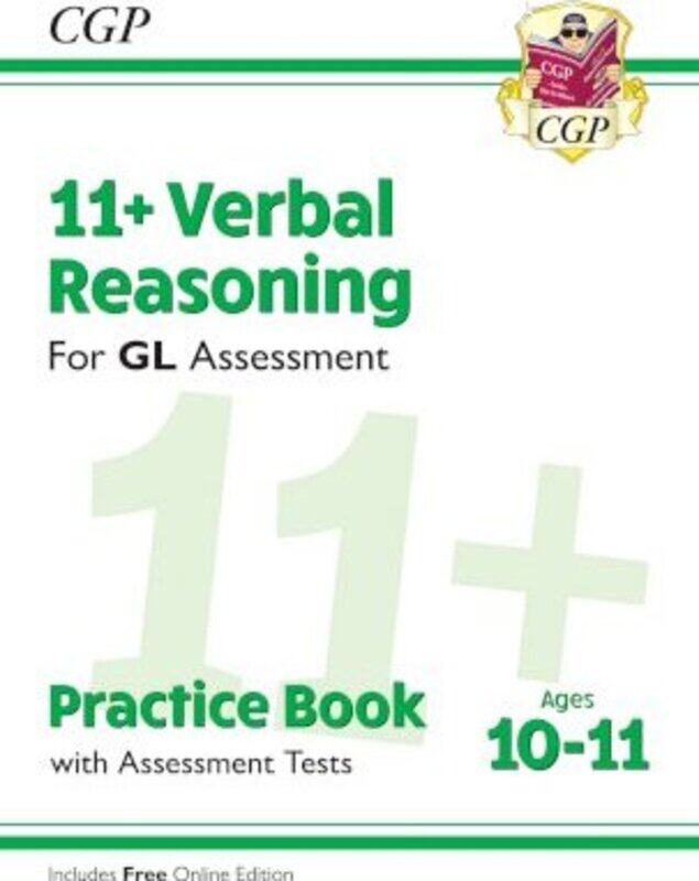 11+ GL Verbal Reasoning Practice Book & Assessment Tests - Ages 10-11 (with Online Edition).paperback,By :Coordination Group Publications Ltd (CGP)
11+ GL Verbal Reasoning Practice Book & Assessment Tests - Ages 10-11 (with Online Edition).paperback,By :Coordination Group Publications Ltd (CGP)