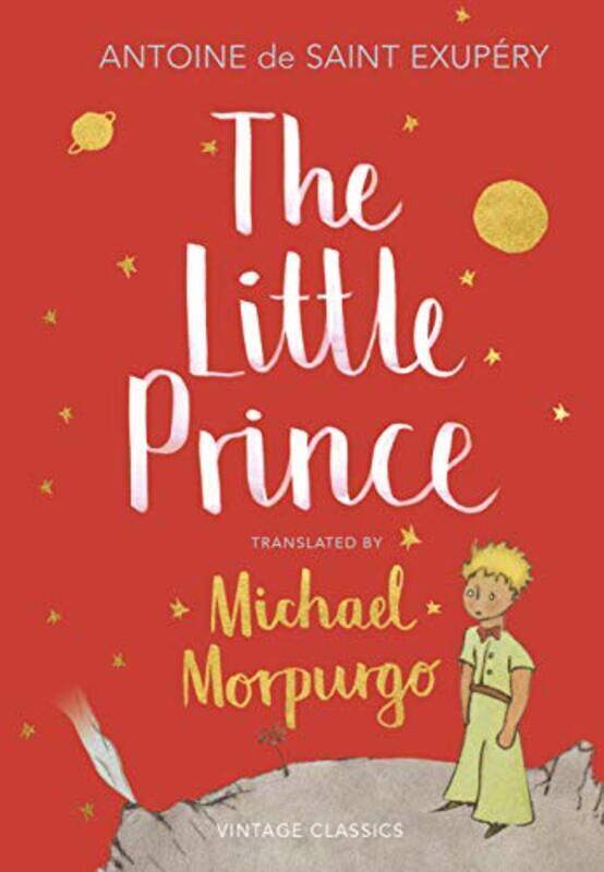 The Little Prince: A new translation by Michael Morpurgo , Hardcover by Saint-Exupery, Antoine De - Morpurgo, Michael
The Little Prince: A new translation by Michael Morpurgo , Hardcover by Saint-Exupery, Antoine De - Morpurgo, Michael